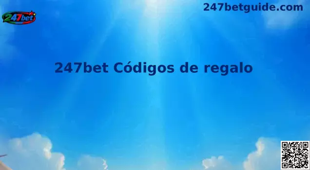 Bonos 247bet México