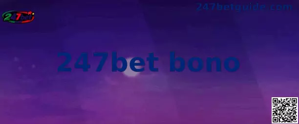 247bet bono