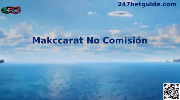 Interfaz de Makccarat No Comisión en México